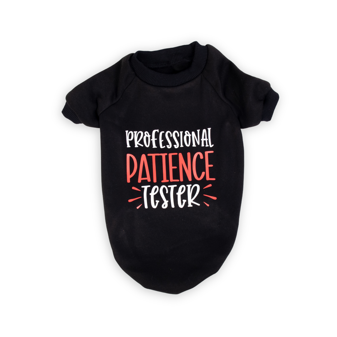 Patience Tester Pet Sweatshirt