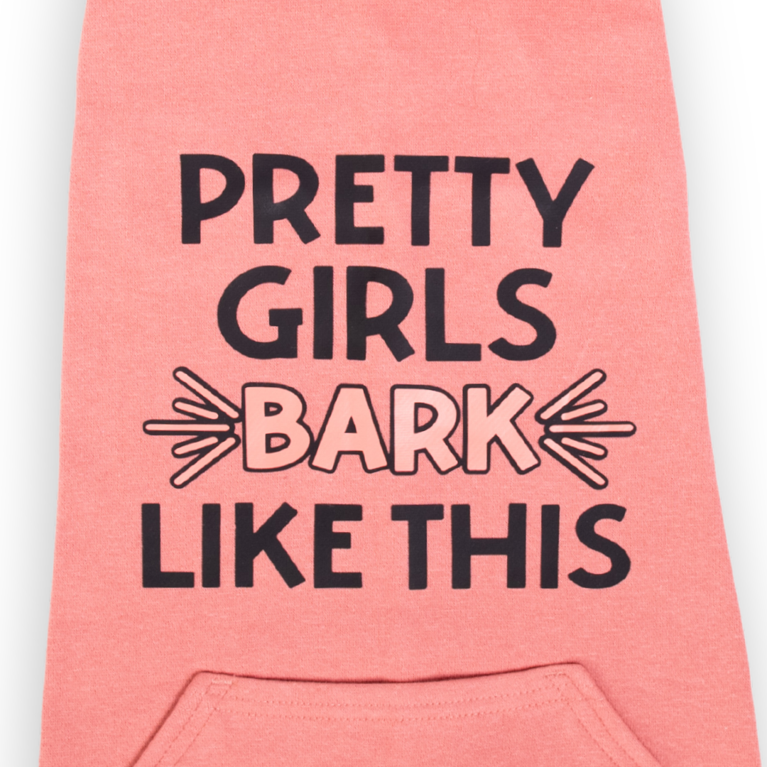 Pretty Girls Bark Pet Hoodie Sweatshirt